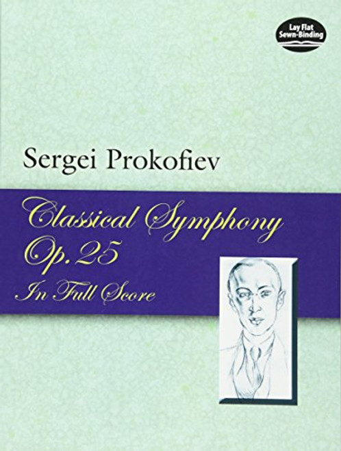 Classical Symphony, Op. 25, in Full Score (Dover Music Scores)