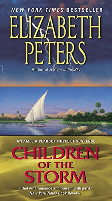 Children of the Storm: An Amelia Peabody Novel of Suspense (Amelia Peabody Series)