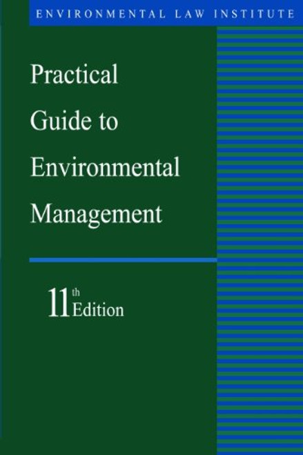 Practical Guide To Environmental Management (Environmental Law Institute)