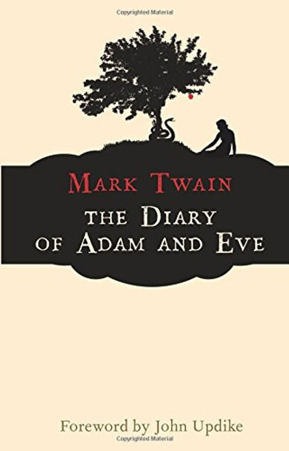 The Diary of Adam and Eve (Hesperus Classics)