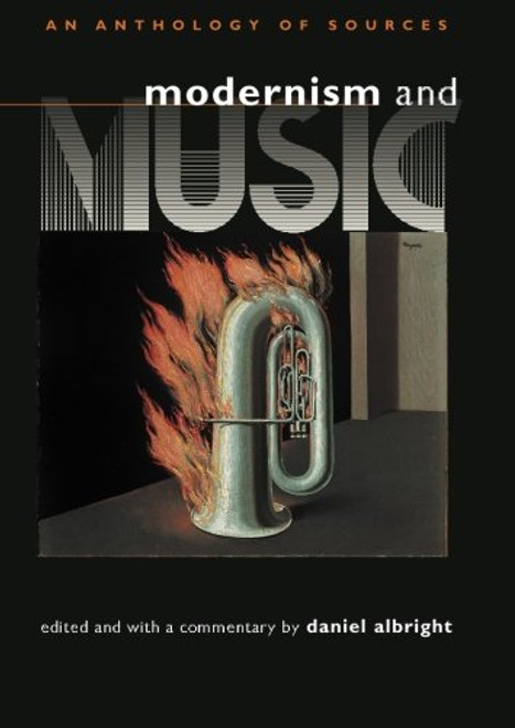 Modernism and Music: An Anthology of Sources