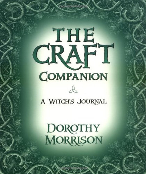 The Craft Companion: A Witch's Journal