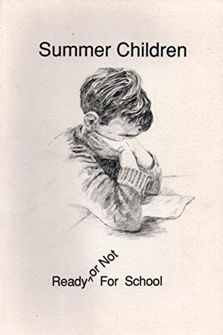 Summer Children: Ready or Not for School