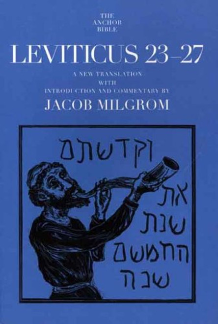 Leviticus 23-27 (The Anchor Yale Bible Commentaries)