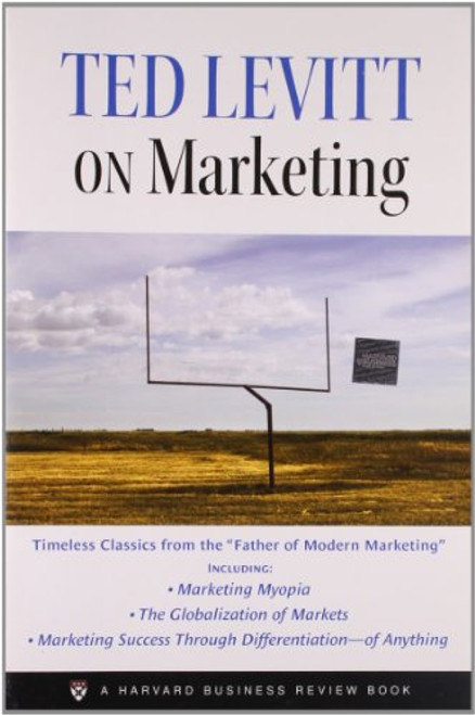 Ted Levitt on Marketing