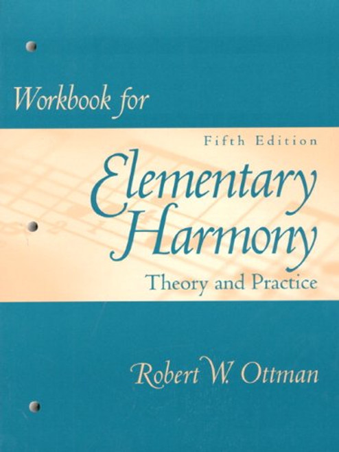Workbook for Elementary Harmony: Theory and Practice