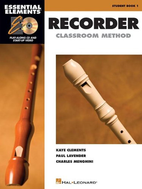 Essential Elements for Recorder Classroom Method - Student Book 1: Book with CD-ROM