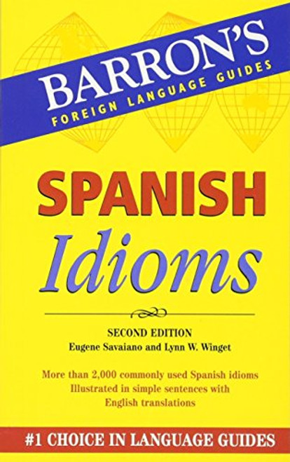 Spanish Idioms (Barron's Idiom Series)