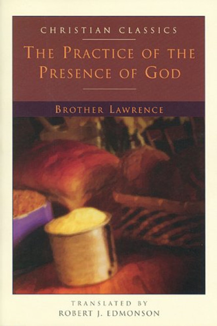 The Practice of the Presence of God (Christian Classic)