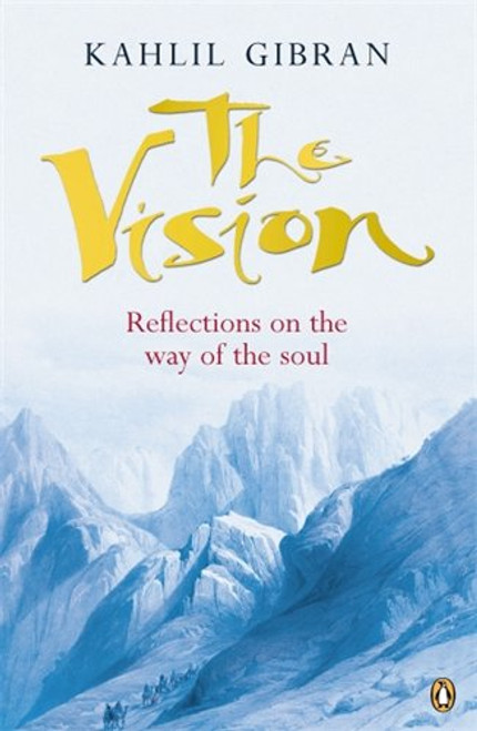 The Vision: Reflections on the Way of the Soul (Compass)