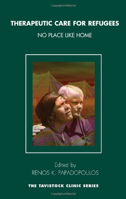 Therapeutic Care for Refugees: No Place Like Home