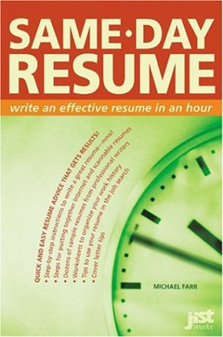 Same-Day Resume: Write an Effective Resume in an Hour Same-Day Resume: Write an Effective Resume in an Hour