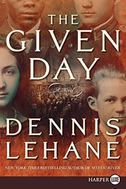 The Given Day: A Novel