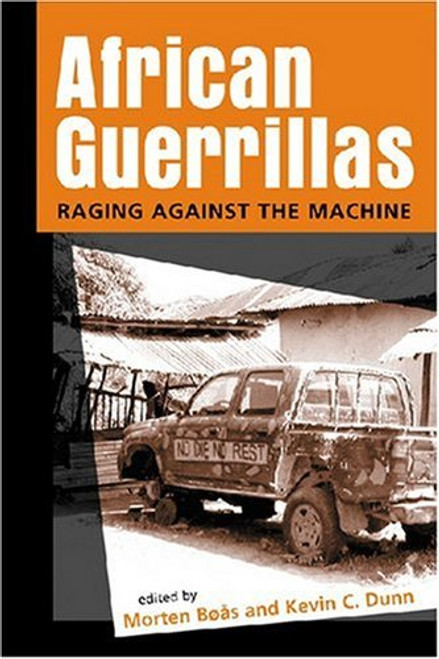 African Guerrillas: Raging Against the Machine