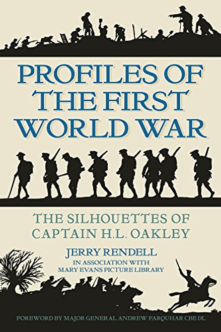 Profiles of the First World War: The Silhouettes of Captain H. L. Oakley