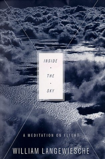 Inside the Sky: A Meditation on Flight