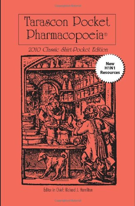 Tarascon Pocket Pharmacopoeia 2010 Classic Shirt-Pocket Edition (Tarascon Pocket Pharmacopoeia: Classic Shirt-Pocket Edition)