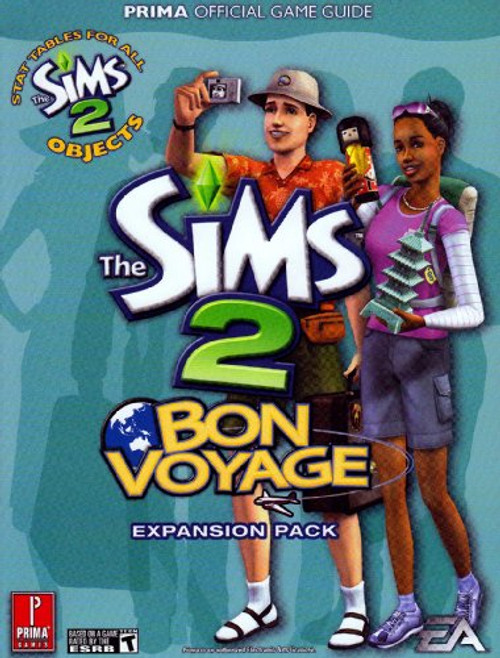Sims 2 Bon Voyage: Prima Official Game Guide (Prima Official Game Guides) (Prima Official Game Guides)