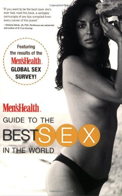 Men's Health Guide to the Best Sex in the World Men's Health Guide to the Best Sex in the World