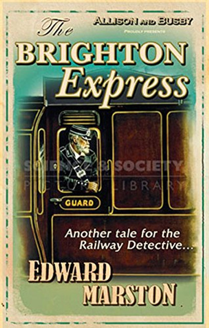 The Brighton Express (Detective Inspector Robert Colbeck)  (The Railway Detective Series)