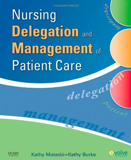 Nursing Delegation and Management of Patient Care, 1e