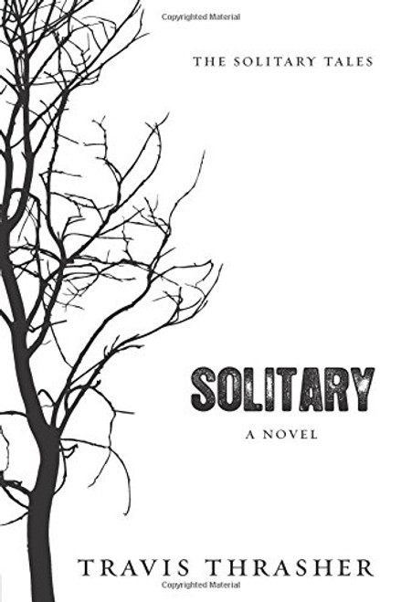 Solitary: A Novel (Solitary Tales Series)