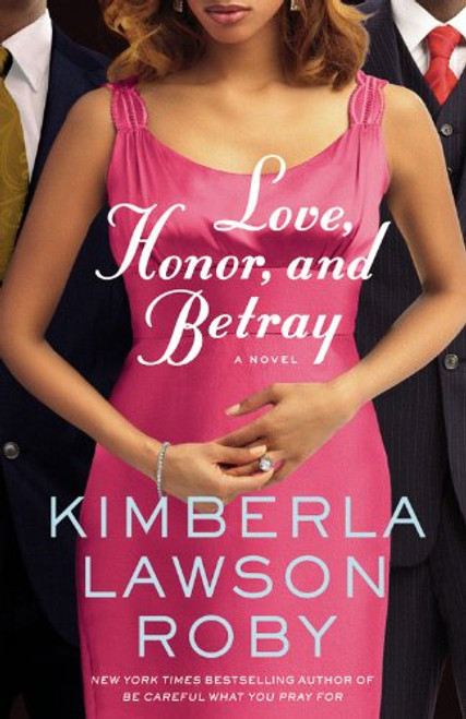 Love, Honor, and Betray (A Reverend Curtis Black Novel)