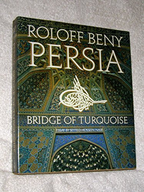 Persia, bridge of turquoise