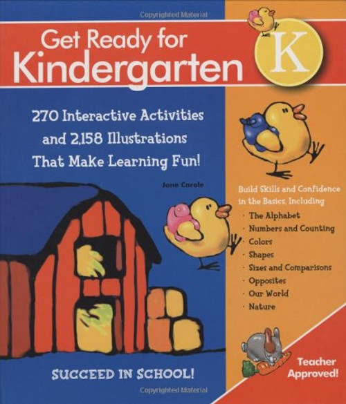 Get Ready For Kindergarten!: 270 Interactive Activities and 2,158 Illustrations That Make Learning Fun! (Get Ready (Black Dog & Leventhal))