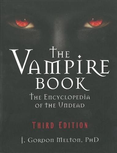 The Vampire Book: The Encyclopedia of the Undead