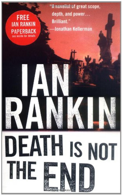 Death Is Not the End: A Novella (Inspector Rebus Mysteries)