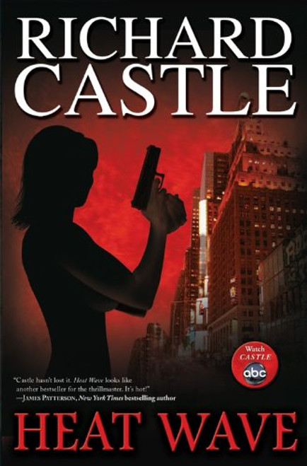 Heat Wave, Premium Edition (Nikki Heat, Book 1)