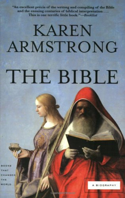 The Bible: A Biography (Books That Changed the World)