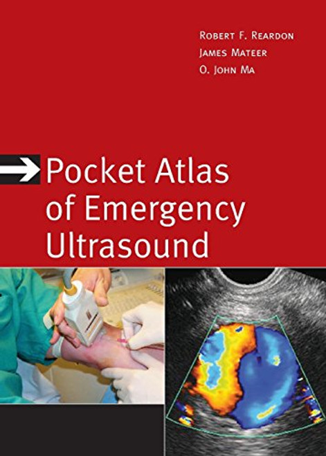 Pocket Atlas of Emergency Ultrasound (Atlas Series)