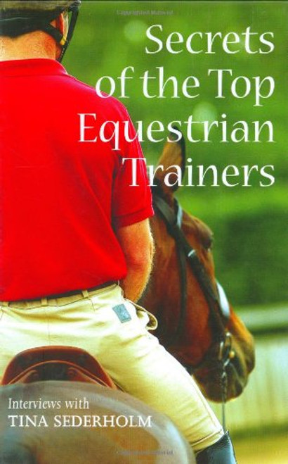Secrets of the Top Equestrian Trainers