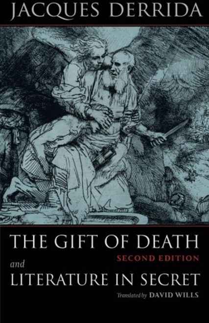 The Gift of Death, Second Edition & Literature in Secret (Religion and Postmodernism)