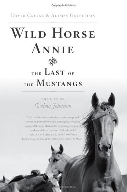 Wild Horse Annie and the Last of the Mustangs: The Life of Velma Johnston