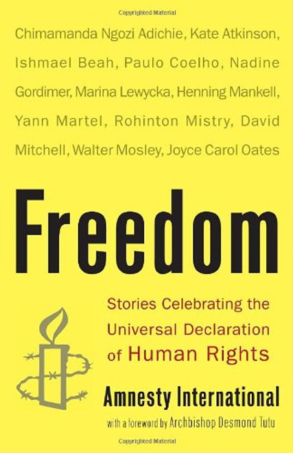Freedom: Stories Celebrating the Universal Declaration of Human Rights