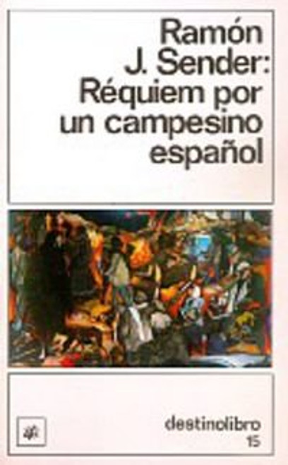 Requiem por un campesino espanol (Spanish Edition)