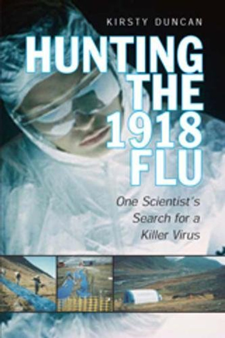 Hunting the  1918 Flu
