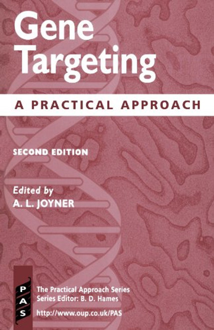 Gene Targeting: A Practical Approach
