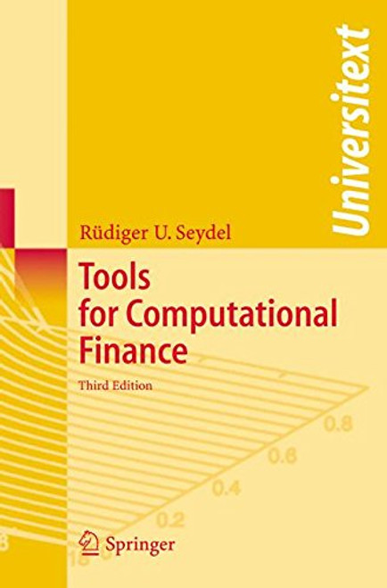 Tools for Computational Finance (Universitext)