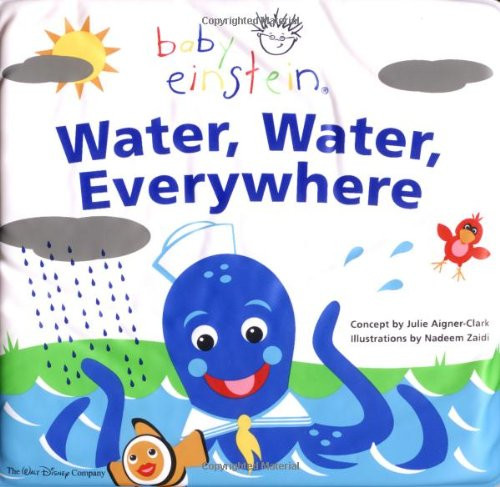 Baby Einstein: Water, Water Everywhere: A Splash & Giggle Bath Book