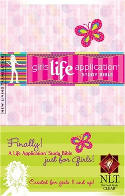 Girls Life Application Study Bible NLT (Kid's Life Application Bible)