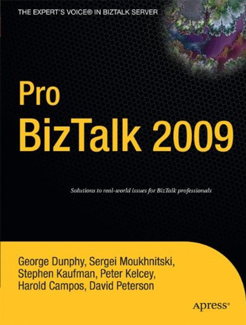 Pro BizTalk 2009 (Expert's Voice in BizTalk Server)
