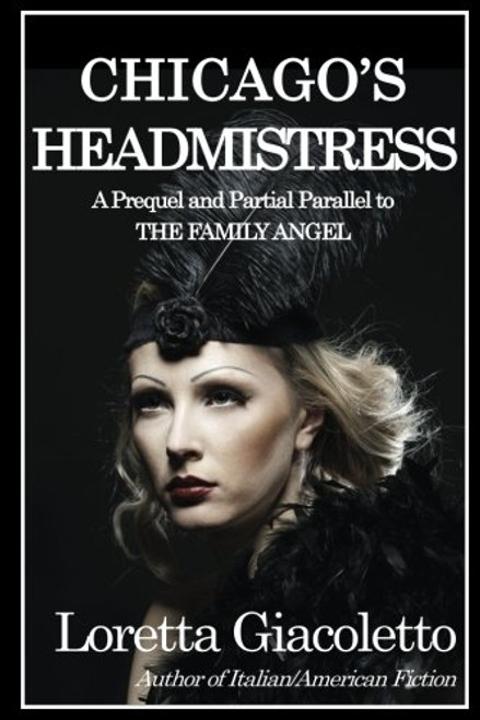 Chicago's Headmistress