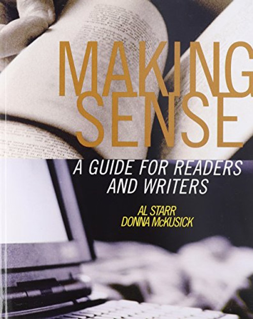 Making Sense: A Guide for Readers And Writers
