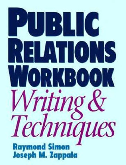 Public Relations Workbook: Writing & Techniques