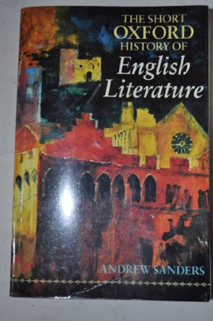 The Short Oxford History of English Literature