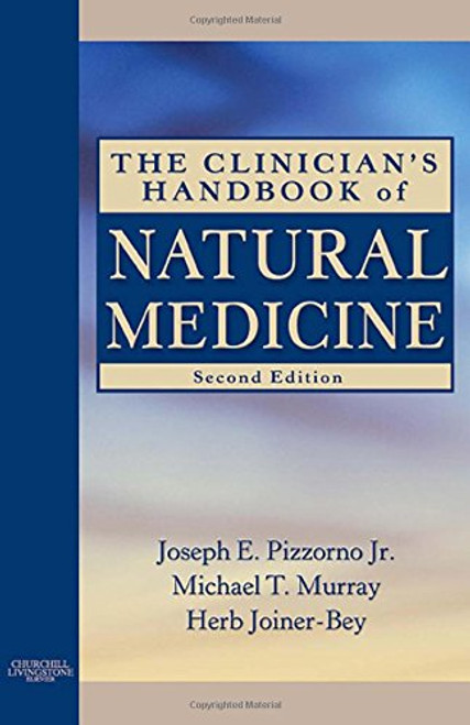 The Clinician's Handbook of Natural Medicine, 2 Edition The Clinician's Handbook of Natural Medicine, 2 Edition